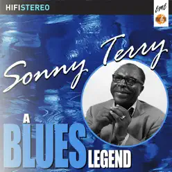 A Blues Legend: Sonny Terry - Sonny Terry A Blues Legend: Sonny Terry - Sonny Terry