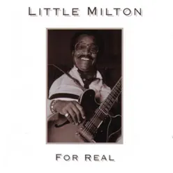 For Real - Little Milton For Real - Little Milton