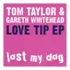 Love Tip (Remixes) album lyrics, reviews, download
