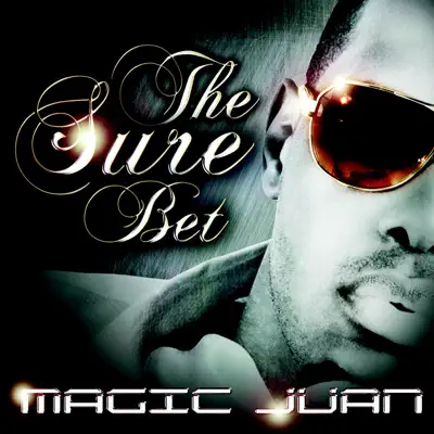 The Sure Bet - Magic Juan