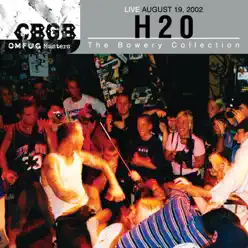 CBGB OMFUG Masters: Live August 19, 2002 - The Bowery Collection - H2o
