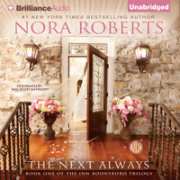 Nora Roberts - The Next Always: Inn BoonsBoro Trilogy, Book 1 (Unabridged) artwork