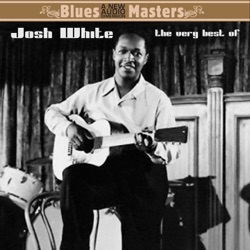 Josh White - Hard Time Blues