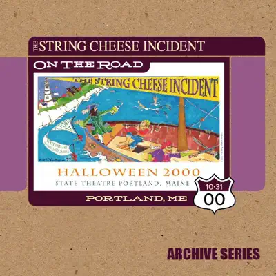 Live from Portland, Maine October 31, 2000 - String Cheese Incident