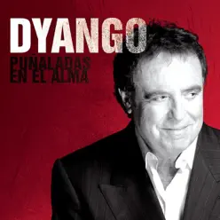 Puñaladas en el Alma - Dyango