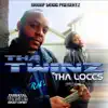 Tha Loccs (Snoop Dogg Presentz) - EP album lyrics, reviews, download