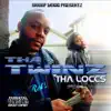 Stream & download Tha Loccs (Snoop Dogg Presentz) - EP