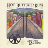 Hot Buttered Rum - Well-Oiled Machine