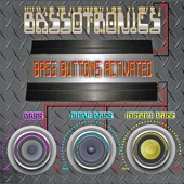 Bass Mekanik Presents Bassotronics: Bass Buttons Activated artwork