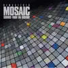 Mosaic Remastered album lyrics, reviews, download