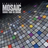 Mosaic Remastered, 2011