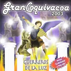 Guerreros de la Luz - Gran Coquivacoa Guerreros de la Luz - Gran Coquivacoa