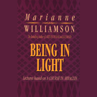 Marianne Williamson - Being in Light artwork