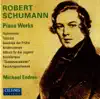 Schuamnn: Piano Works album lyrics, reviews, download
