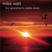 Mike Watt - Boilin' Blazes