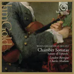 Mozart: Chamber Sonatas - Sonate all'Epistola by London Baroque & Charles Medlam album reviews, ratings, credits