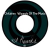 Children Wizards of the Music - Single
