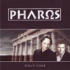 Pharos - Yesterday When I Was Young