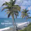 Black Star Liner featuring Virgin Island Artists Vol. 1 album lyrics, reviews, download