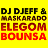 Elegom Bounsa - EP - DJ Djeff