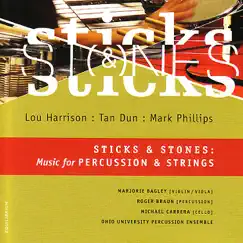 Sticks and Stones: Music for Percussion & Strings by Roger Braun album reviews, ratings, credits