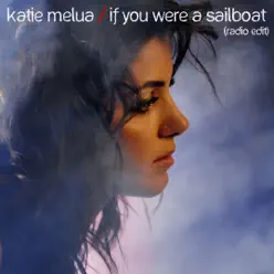 If You Were a Sailboat (Radio Edit) - Single - Katie Melua