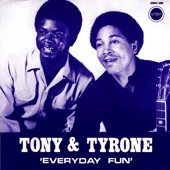 Tony & Tyrone - Everyday Fun