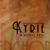 Kyrie - A Gospel Mass - Kammerchor Braunschweig