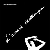 Martin Lloyd - L'Amant Electronique