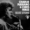 Blue Stone album lyrics, reviews, download