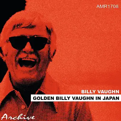 Golden - Billy Vaughn in Japan - Billy Vaughn