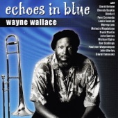 Wayne Wallace - Silver's Serenade