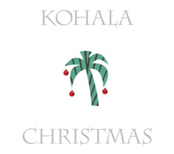 Kohala - O Come Emmanuel