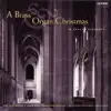 A Brass Organ Christmas in Grace Cathedral album lyrics, reviews, download