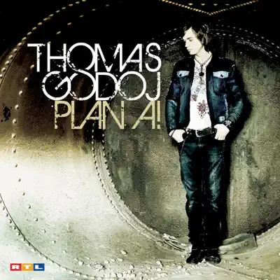 Plan A! - Thomas Godoj Plan A! - Thomas Godoj