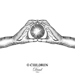 Dead - Single - O. Children