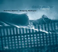 Daily Mirror Reflected by Rebekka Bakken & Wolfgang Muthspiel album reviews, ratings, credits