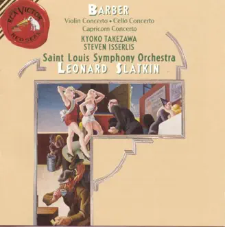 Barber: Cello & Violin Concerto by Steven Isserlis, Susan Slaughter, Peter Bowman, Kyoko Takezawa, Saint Louis Symphony Orchestra, Jacob Berg & Leonard Slatkin album reviews, ratings, credits