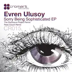 Sorry Being Sophisticated - EP by Evren Ulusoy album reviews, ratings, credits