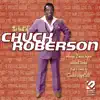 Best of Chuck Roberson album lyrics, reviews, download