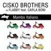 Mambo Italiano (Cisko Brothers vs. Flabby) [feat. Carla Boni] - EP, 2011