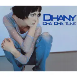 Dha Dha Tune - EP - Dhany Dha Dha Tune - EP - Dhany