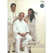 Chand Parosa Hai - Bhupinder Singh, Mitali Singh & Gulzar