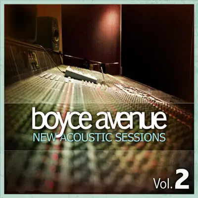 New Acoustic Sessions, Vol. 2 - Boyce Avenue