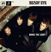 Beady Eye - Bring the Light