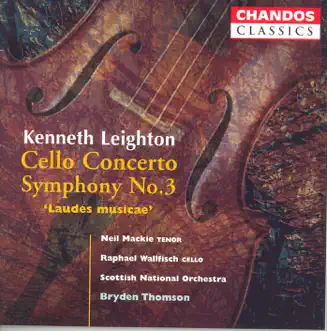 Leighton: Cello Concerto - Symphony No. 3, 