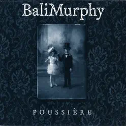 Poussière - BaliMurphy