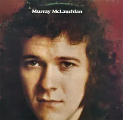 Murray McLauchlan by Murray McLauchlan album reviews, ratings, credits