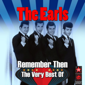 Remember Then - The Very Best Of - The Earls