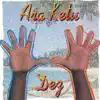 Ara Ketu Dez album lyrics, reviews, download